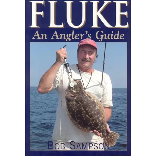 Fluke: An Angler's Guide