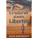 En busca del planeta Libertad