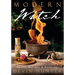 Modern Witch: Spells, Recipes & Workings