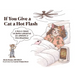 If You Give a Cat a Hot Flash: A midlife parody for women navigating the symptoms of (peri)menopause.