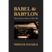 Babel and Babylon: Spectatorship in American Silent Film