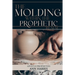 The Molding within the Prophetic Realm
