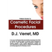 Patient Guide To Cosmetic Facial Procedures