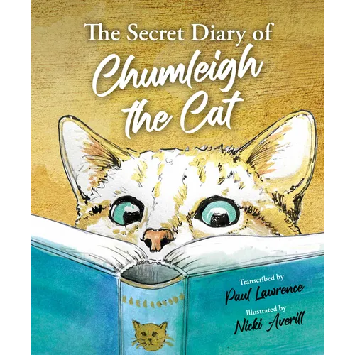 The Secret Diary of Chumleigh the Cat
