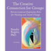 The Creative Connection for Groups: Person-Centered Expressive Arts for Healing and Social Change (Color Version)