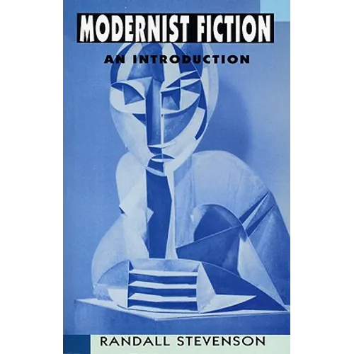 Modernist Fiction: An Introduction