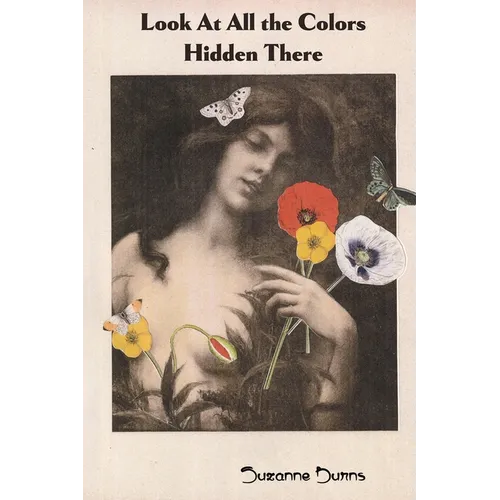 Look at All the Colors Hidden There