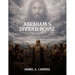 Abraham's Divided House