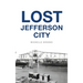 Lost Jefferson City