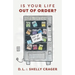 Is Your Life Out of Order?