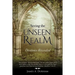 Seeing the Unseen Realm
