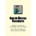 Guia de Ulceras Vasculares: Notas sobre el cuidado de Heridas