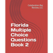 Florida Multiple Choice Questions Book 2