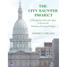 The City Saunter Project: The Photographic & Narrative Quest to Discover the Wholeness of Lansing, Michigan