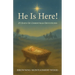 He Is Here!: 25 Days of Christmas Devotions