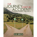 Our Journey Is Not an Accident: Failures Don't Define Us. They Refine Us!