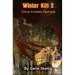 Winter Kill 2: China Invades Australia