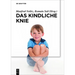 Das kindliche Knie