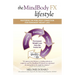 The MindBody FX Lifestyle: Mastering the Mind-Body Connection for Permanent Weight Loss