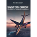 System Error: Accidentes Aéreos Modernos