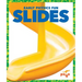 Slides