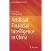 Artificial Financial Intelligence in China