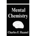 Mental Chemistry