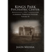 Kings Park Psychiatric Center: a Journey Through History: Volume Iii