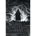 A Storm of Light and Darkness