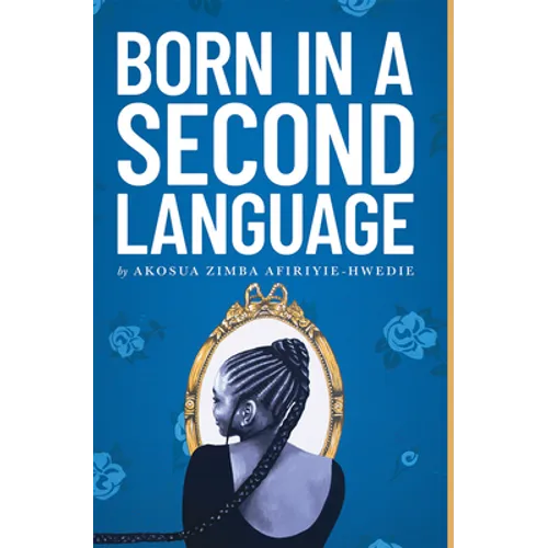Born in a Second Language - Paperback