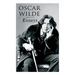 Oscar Wilde: Essays: Der Sozialismus und die Seele des Menschen, Aus dem Zuchthaus zu Reading, Aesthetisches Manifest, Zwei Gespräc