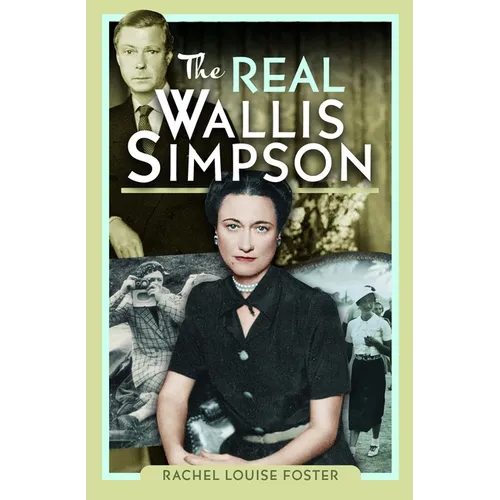 The Real Wallis Simpson