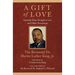 A Gift of Love: Sermons from Strength to Love and Other Preachings