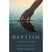 Baptism: A Quest for Truth