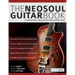 The Neo-Soul Guitar Book