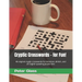 Cryptic Crosswords - for Fun!: 40 original cryptic crosswords for American, British, and all English speaking puzzle fans