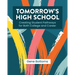 Tomorrow's High School: Creating Student Pathways for Both College and Career