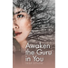 Awaken the Guru in You