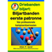 Driebanden biljart - Biljartbanden eerste patronen: Van professionele kampioentoernooien