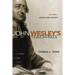 John Wesley's Teachings, Volume 4: Ethics and Society 4