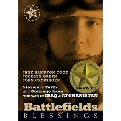 Stories of Faith and Courage from the War in Iraq & Afghanistan