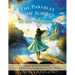 The Parables of Jesus in the Gospels: Bible Based Wisdom: Life Lessons for Modern Daily Living