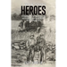 A Walk Among Heroes