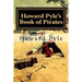 Howard Pyle's Book of Pirates