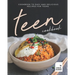 Teen Cookbook: A Cookbook to Easy and Delicious Recipes for Teens