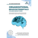 Organizational Behavior Essentials You Always Wanted To Know