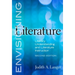 Envisioning Literature: Literary Understanding and Literature Instruction
