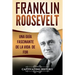 Franklin Roosevelt: Una Guía Fascinante de la Vida de FDR (Libro en Español/Franklin Roosevelt Spanish Book Version)