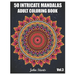 50 Intricate Mandalas: Adult Coloring Book with 50 Detailed Mandalas for Relaxation and Stress Relief (Volume 3)