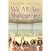 We All Are Shakespeare